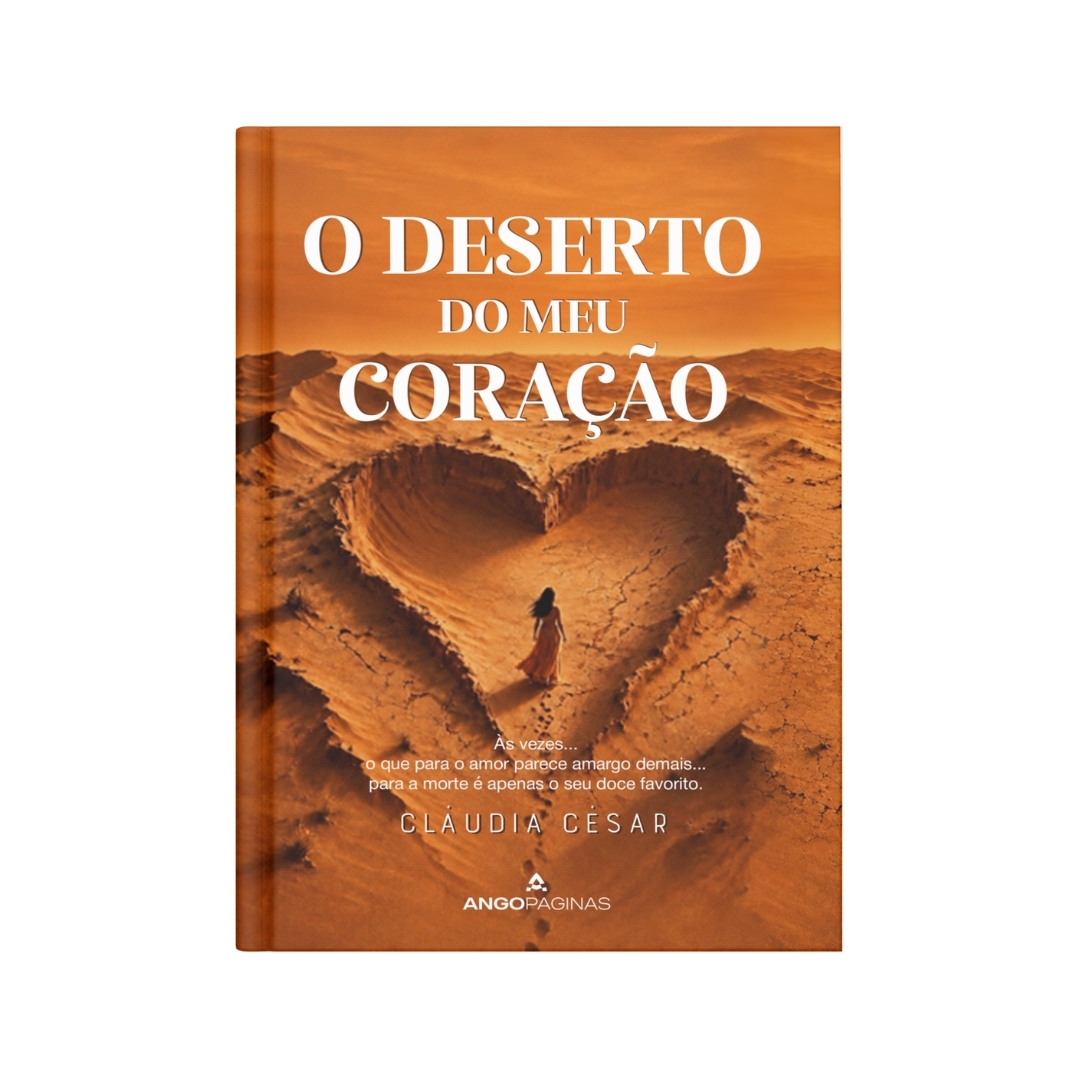 O Deserto do Meu Coração 