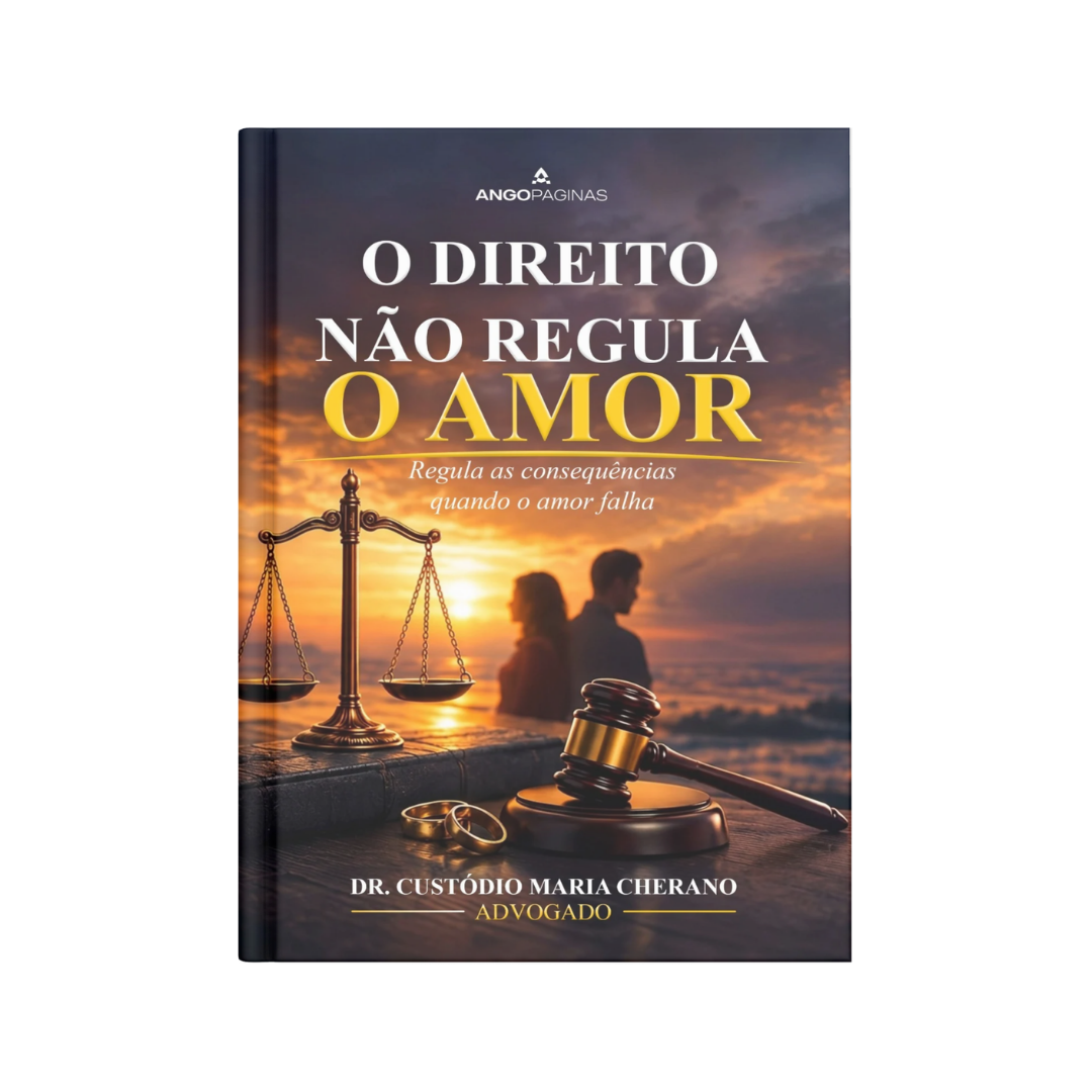 O DIREITO NÃO REGULA O AMOR Regula as consequências quando o amor falha